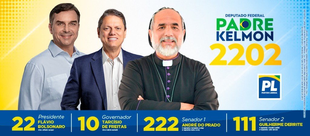 Padre Kelmon 2202 com Flávio Bolsonaro e Tarcísio de Freitas. Deputado Federal por São Paulo